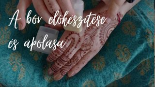 Henna előkészítése és ápolása